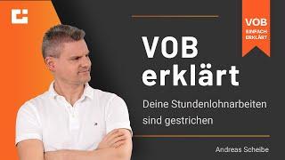 VOB erklärt: Was tun, wenn Stundenlohnarbeiten gestrichen sind!