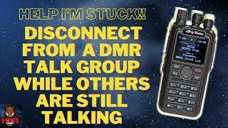 How to ESCAPE a DMR Talk Group in BrandMeister WHILE Someone Is STILL Talking - TG4000