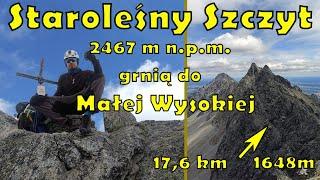 Staroleśny Szczyt 2476 m Kwietnikowym żlebem i dalej drogą Tetmajera na Małą Wysoką - Tatry Wysokie