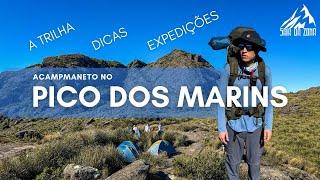 PICO DOS MARINS - Tudo que você precisa saber para subir e acampar na montanha