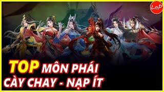 VÕ LÂM 1 MOBILE - TOP MÔN PHÁI DÀNH CHO ANH EM CÀY CHAY NẠP ÍT | LnP