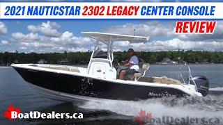 2021 NauticStar 2302 Legacy Center Console Boat Review