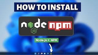 How to install Node JS and install NPM on Windows 11 Node JS Installation Tutorial