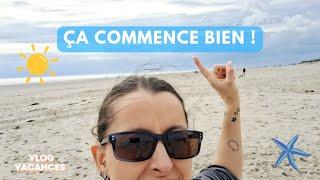 MAIS ÇA COMMENCE BIEN ️ Vlog vacances