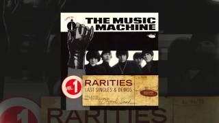 I've Loved You (Mono) - The Music Machine from Rarities Last Singles & Demos