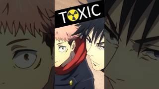 Megumi Fushiguro and Yuji Itadori are TOXIC #jujutsukaisen #anime #shorts