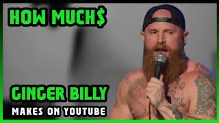 How Much Ginger Billy Get paid From YouTube |