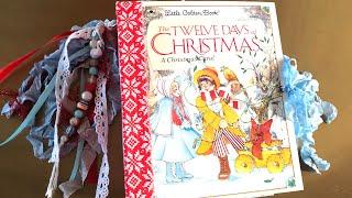 Christmas Golden Book Junk Journal - The 12 Days of Christmas - SOLD