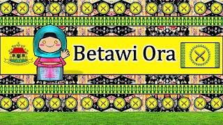 BETAWI ORA DIALECT OF THE BETAWI LANGUAGE