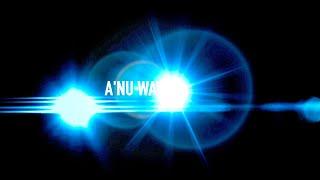 A'NU WAY series EPISODES 1,2 & 3