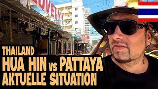 HUA HIN oder PATTAYA? WO KANN MAN AKTUELL BESSER LEBEN?  Thailand Vlog