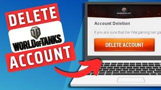 How To Delete Your World Of Tanks (WarGaming) Account