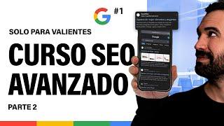 Cómo Hacer SEO y Posicionar tu Web en Google - Parte 2