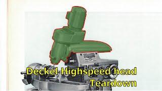 Deckel Highspeed Head Teardown