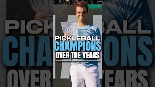 Pickleball Champions Over the Years