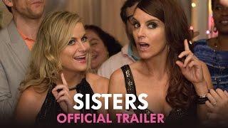 Sisters - Official Trailer (HD)