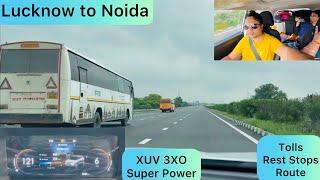 Lucknow to Noida by XUV 3XO | #agralucknowexpressway #yamunaexpressway @explorewithamit