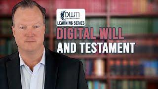 Digital Will And Testament