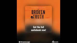 Audiobook Sample: Broken Truth