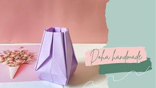 #1 - Gấp lọ hoa bằng giấy | Origami flower vase | Doha