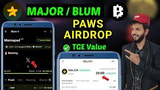 Major TGE & Listing Value | Bool Network Airdrop | Blum my token | PAWS New Updates| Major Airdrop