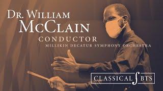 Classical:BTS - Season 2 Episode 3 - Dr. William McClain, conductor