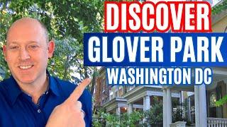 Living in Washington DC - Glover Park Neighborhood Tour in Washington DC