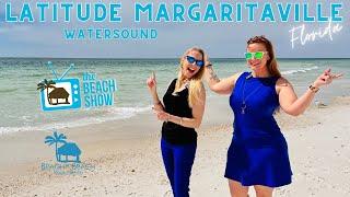 Latitude Margaritaville Watersound️Living in Panama City Beach & Beyond!️