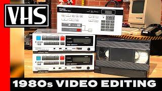 1980s VHS VIDEO EDITING