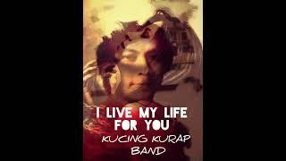 SABRAN MASRON - I LIVE MY LIFE FOR YOU ft KUCING KURAP BAND 2024