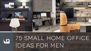 75 Small Home Office Ideas For Men - Design Inspiration