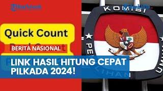 Link Hasil Hitung Cepat Pilkada 2024! Cek Siapa Unggul Versi Quick Count di Jatim, Jabar, Jambi, DKI