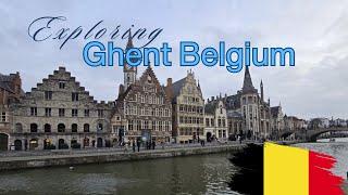 Exploring Ghent on Foot: Belgium's Hidden Gem