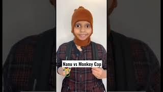 Nanu vs Monkey Cap | Salonayyy | Saloni Gaur