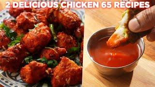 2 Yummy Chicken 65 Recipes | Green Chicken 65