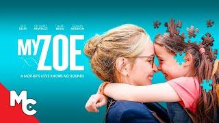 My Zoe | Full Movie | Compelling Mother Daughter Drama | Julie Delpy | Daniel Brühl