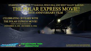 ROBLOX: The Polar Express Movie!   20th Anniversary Trailer Film