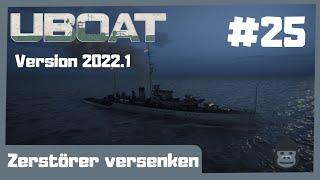 Zerstörer versenken  #25 | U-48  Schwarzer Kater | UBOAT |   ( Version 2022.1) , Let's play 2023