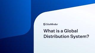 What is a Global Distribution System (GDS)?