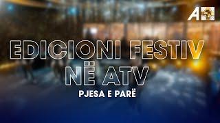 EDICIONI QENDROR FESTIV NË ATV  - 31.12.2021