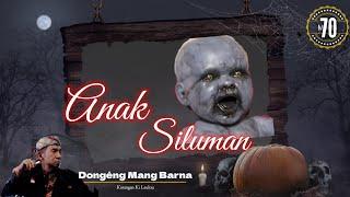 ANAK SILUMAN - Dongéng Mang Barna. Éps 70