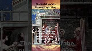 Celebrate the Nativity of the Blessed Virgin Mary: A Day of Joy 