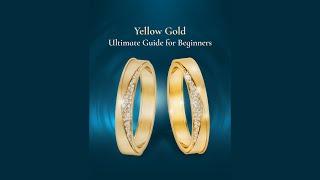 The Yellow Gold Ultimate Guide for Beginners | ZCOVA Gold 101