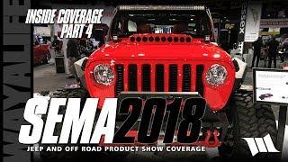 SEMA 2018 Jeep JL Wrangler SHOW COVERAGE - PART 4 / VENOMREX / SWITCH PROS / DOMETIC / S&B