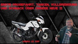 Honda CB 125f - Erste Probefahrt, Tanken, Vollbremsung und Schnack über unsere Neue - Deutsch