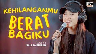 KEHILANGANMU BERAT BAGIKU - KANGEN BAND | 3PEMUDA BERBAHAYA FEAT SALLSA BINTAN COVER