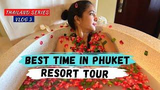 My Stay In One Of The Best Resorts In Phuket | Resort & Room Tour | Floral Bath Experience| Ep 3