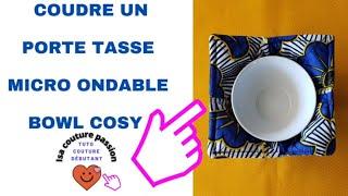 coudre un porte tasse micro ondable bowl cosy #isacouturepassion