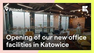 Discover our new office in Katowice, Poland