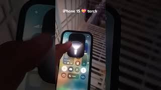 iPhone 15 torch in ios 18